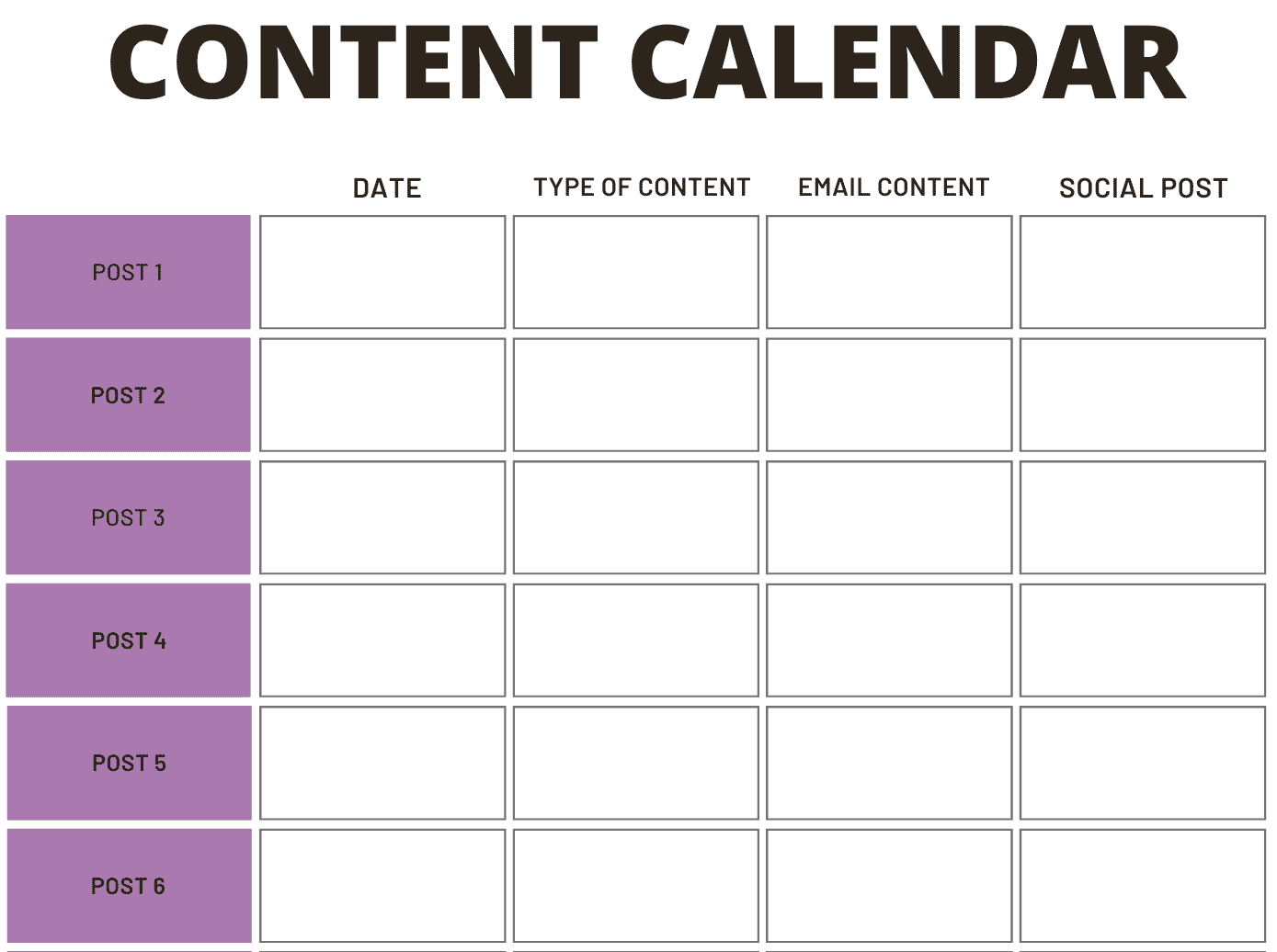 Example spreadsheet that numbers the posts through 6 in the leftmost column and then from left to right labels the following columns: Date, Type of Content, Email Content, Social Post.